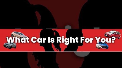 What Car Is Right For You?
