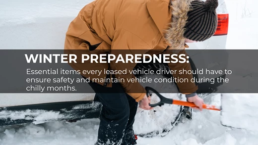 Preparing Your Leased Vehicle for Winter: Essential Tips and Considerations