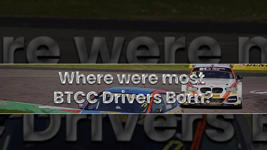 Popular Pro Driver Names & Place of Birth: BTCC