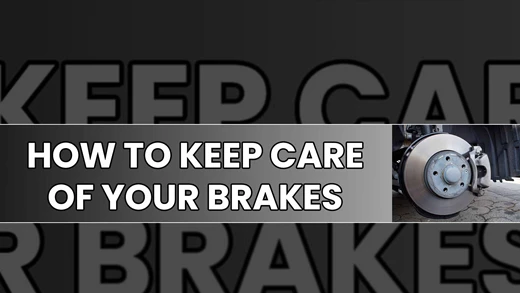 How to take care of your brakes