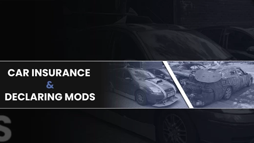 Not Declaring Mods Car Insurance