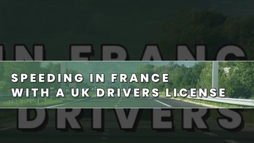 Speeding In France With A UK Drivers License